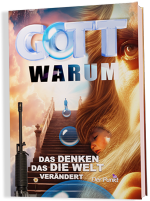 Das Buch: Gott warum? - Zum Buch und zur Homepage