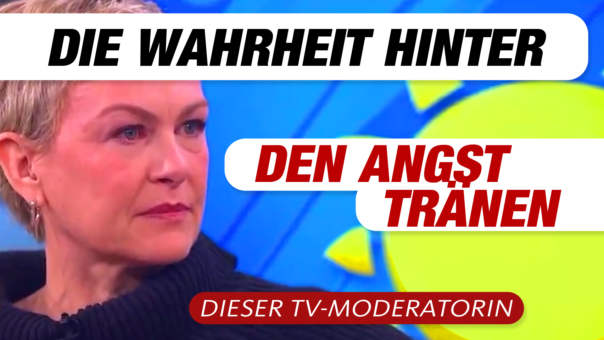 Video Cover - Die Wahrheit hinter den Angst-Tränen