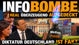 INFOBOMBE - Real & überzeugend - Diktatur Deutschland aufgedeckt